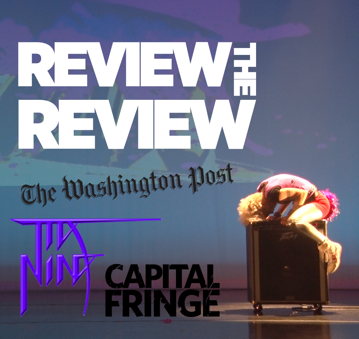 Review the Review : -Roger Catlin’s WP review of Tia Nina at Cap Fringe